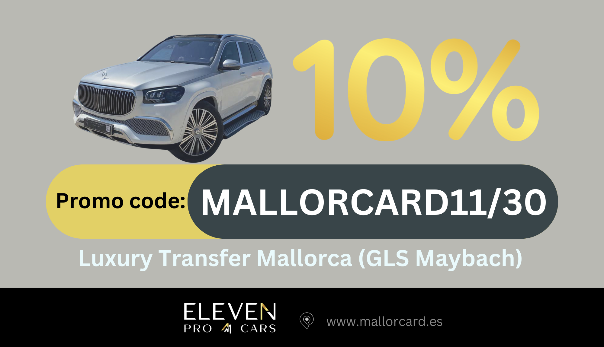 Eleven Pro Cars - Luxury Transfer | -10% Discount | Promo code: MALLORCARD 11/30